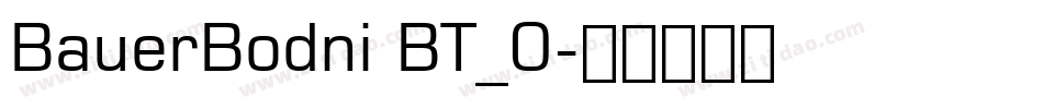 BauerBodni BT_0字体转换